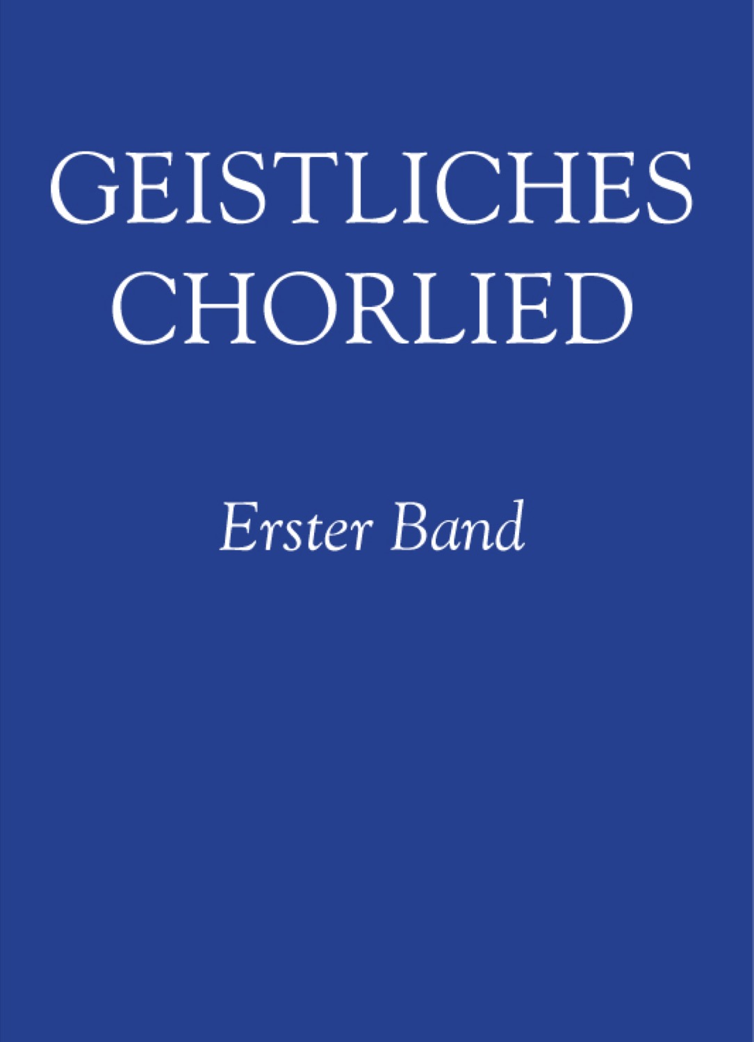 GEISTLICHES CHORLIED